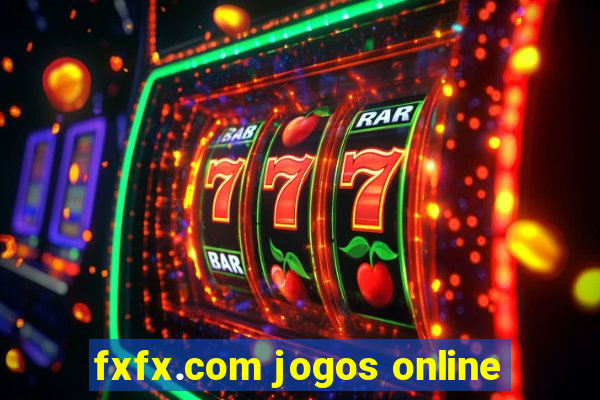 fxfx.com jogos online