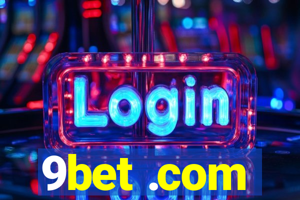 9bet .com