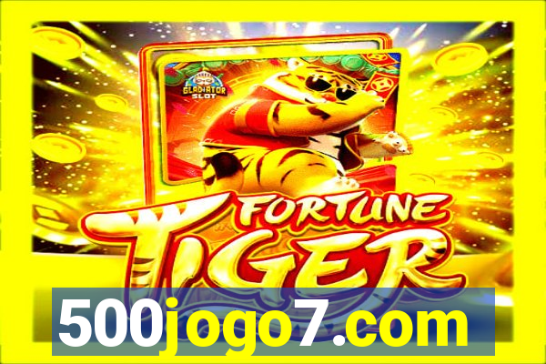 500jogo7.com