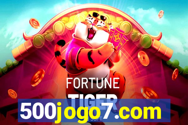 500jogo7.com