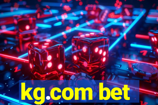 kg.com bet