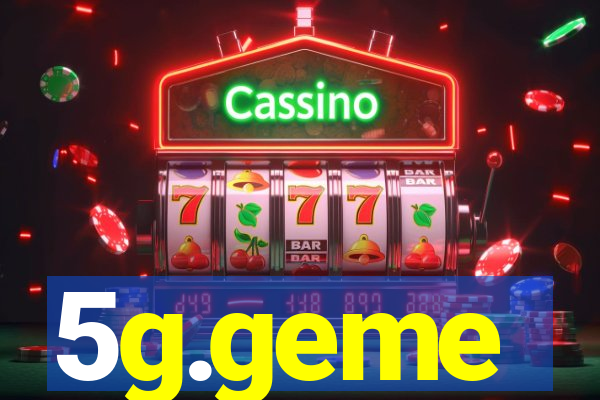 5g.geme