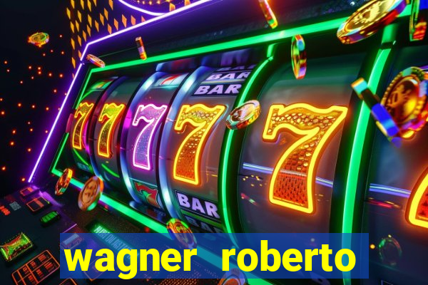 wagner roberto fidelidade letra