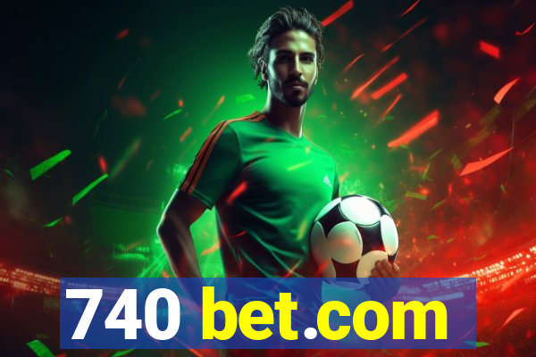 740 bet.com