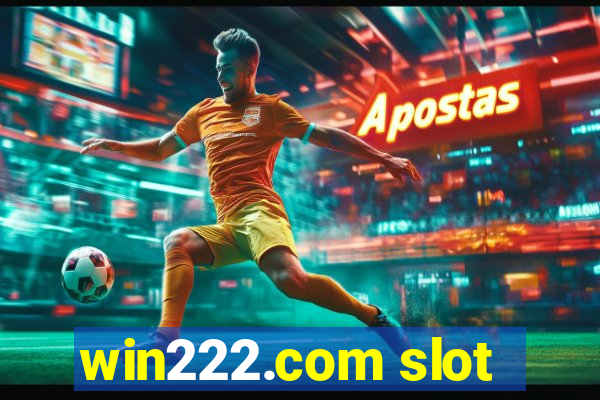 win222.com slot