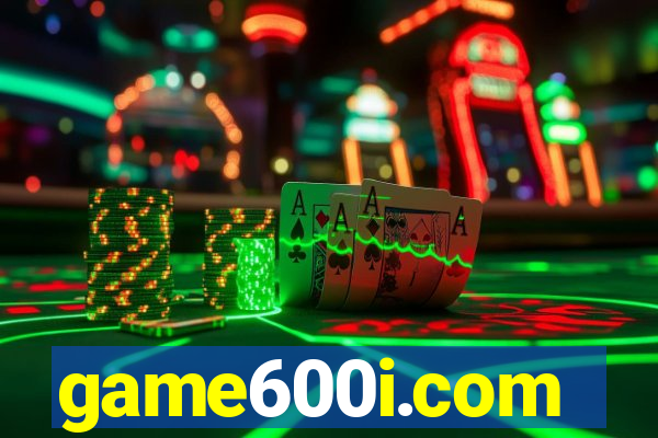 game600i.com