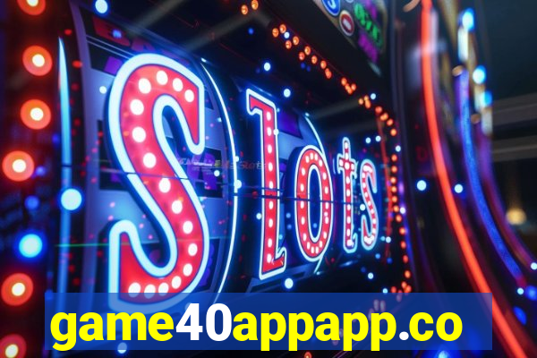 game40appapp.com
