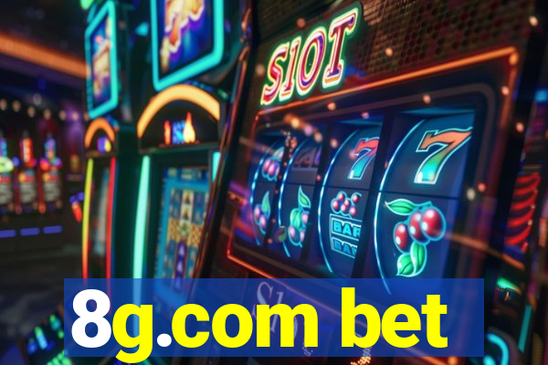 8g.com bet