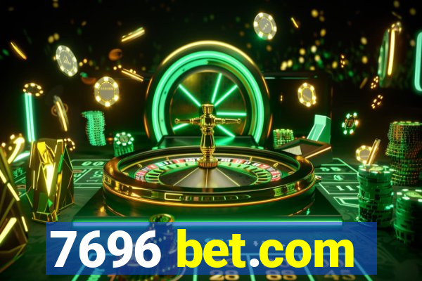 7696 bet.com