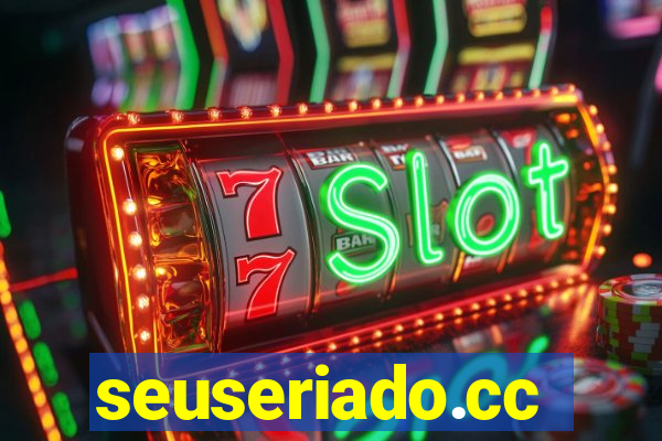 seuseriado.cc
