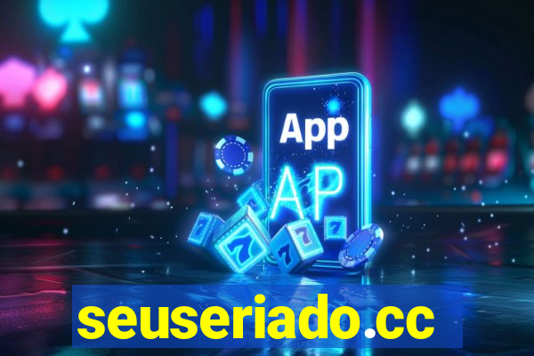 seuseriado.cc