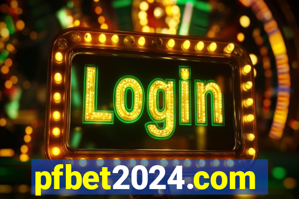 pfbet2024.com