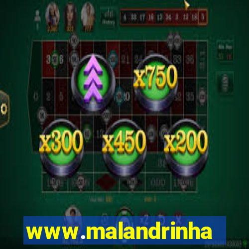 www.malandrinhas.net