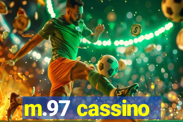 m.97 cassino