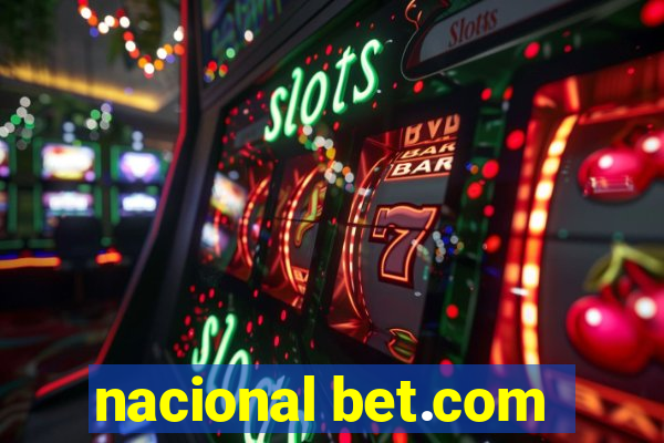 nacional bet.com