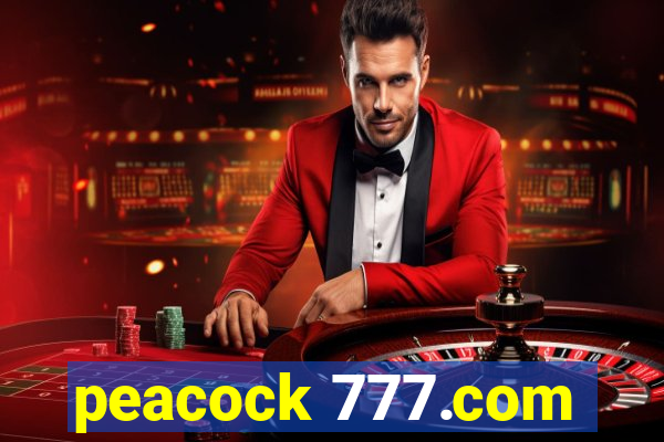 peacock 777.com
