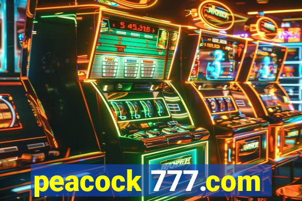 peacock 777.com
