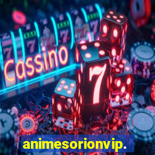 animesorionvip.net