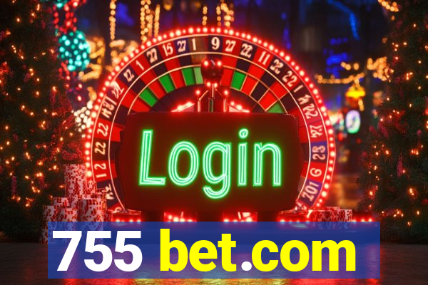 755 bet.com