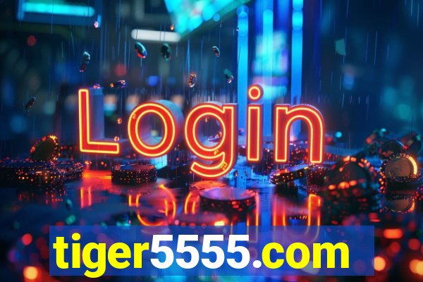 tiger5555.com