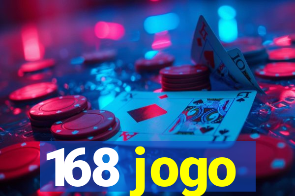 168 jogo