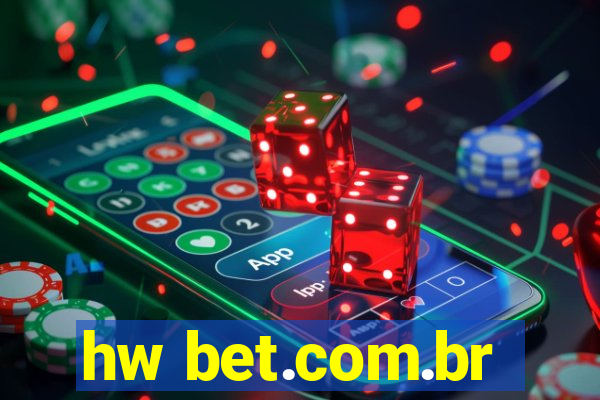 hw bet.com.br