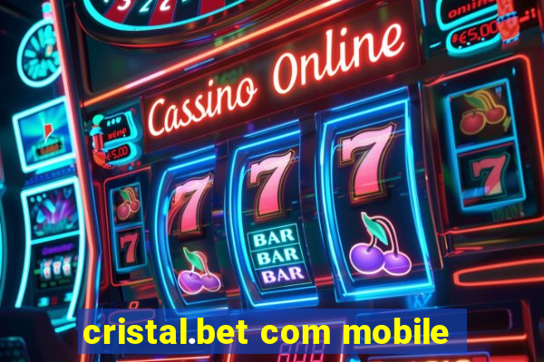 cristal.bet com mobile