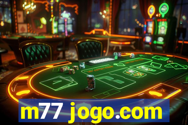 m77 jogo.com