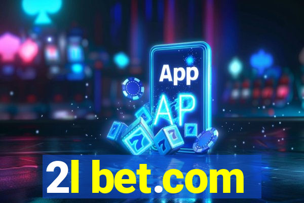 2l bet.com