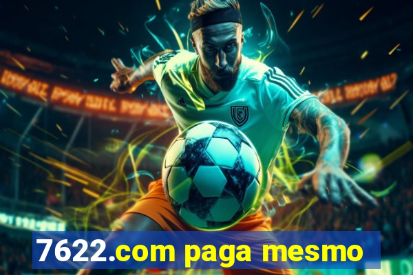 7622.com paga mesmo