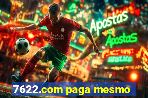 7622.com paga mesmo