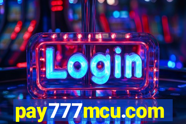 pay777mcu.com