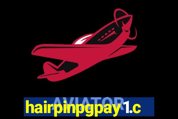 hairpinpgpay1.com