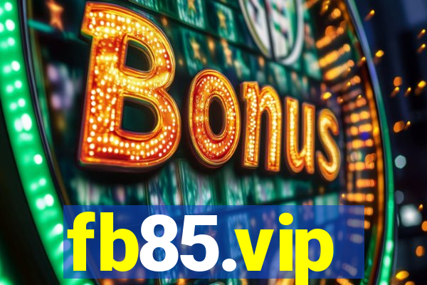 fb85.vip