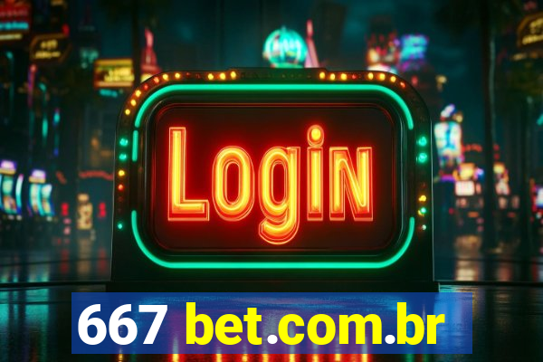 667 bet.com.br