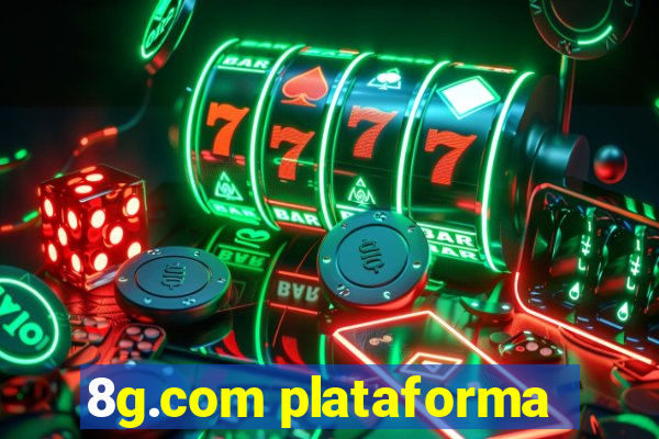 8g.com plataforma
