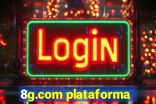 8g.com plataforma