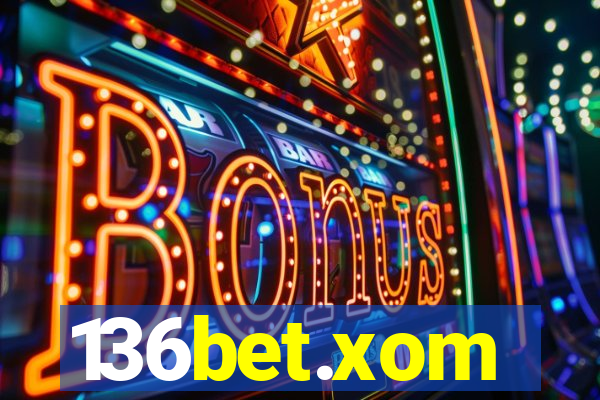 136bet.xom