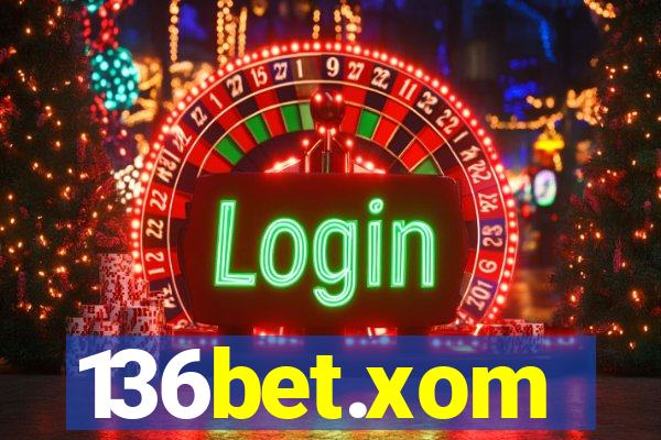 136bet.xom
