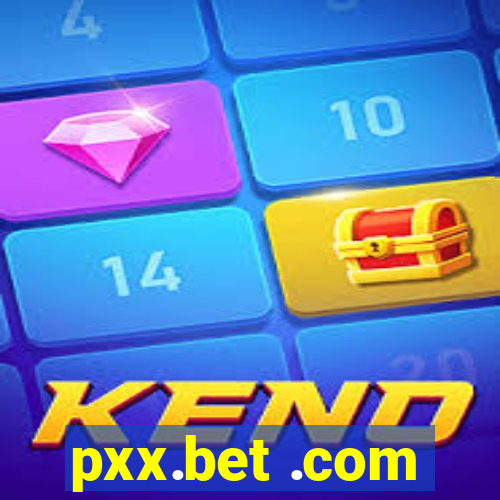 pxx.bet .com