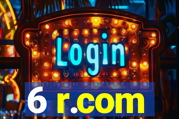 6 r.com