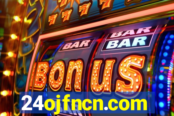 24ojfncn.com