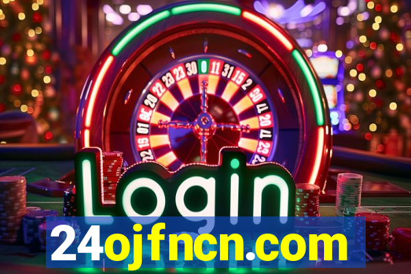 24ojfncn.com