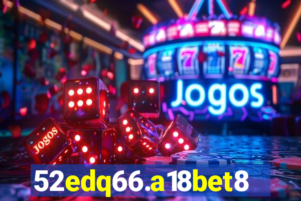 52edq66.a18bet8.com