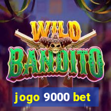 jogo 9000 bet