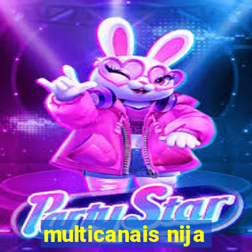 multicanais nija