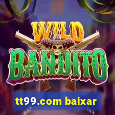 tt99.com baixar