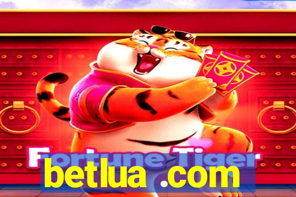 betlua .com