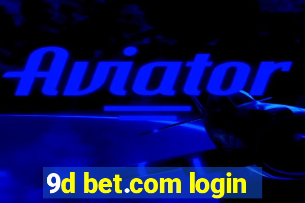 9d bet.com login