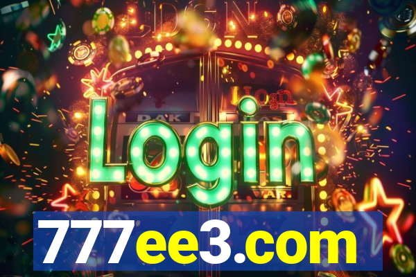 777ee3.com